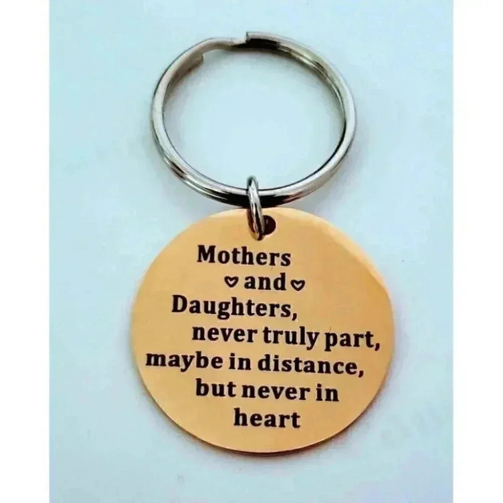 To My Mother And Daughter Never Truly Part Keychain